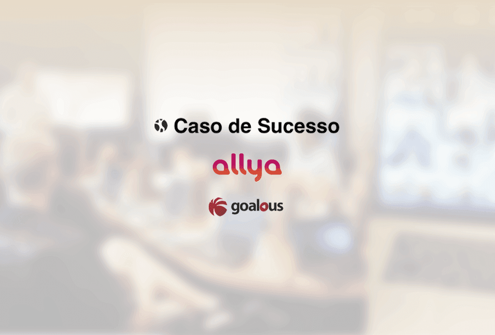 Colorkrew | Caso de Sucesso, cliente Allya, produto Goals