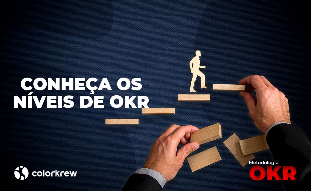 Conheça os níveis de OKR