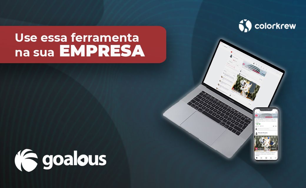 Goals: use essa ferramenta na sua empresa
