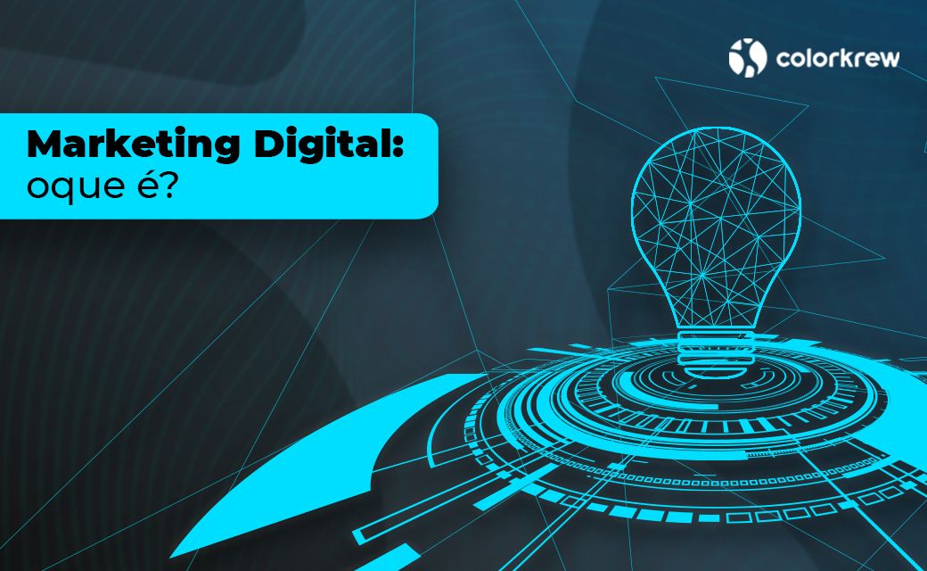 Marketing digital: o que é?