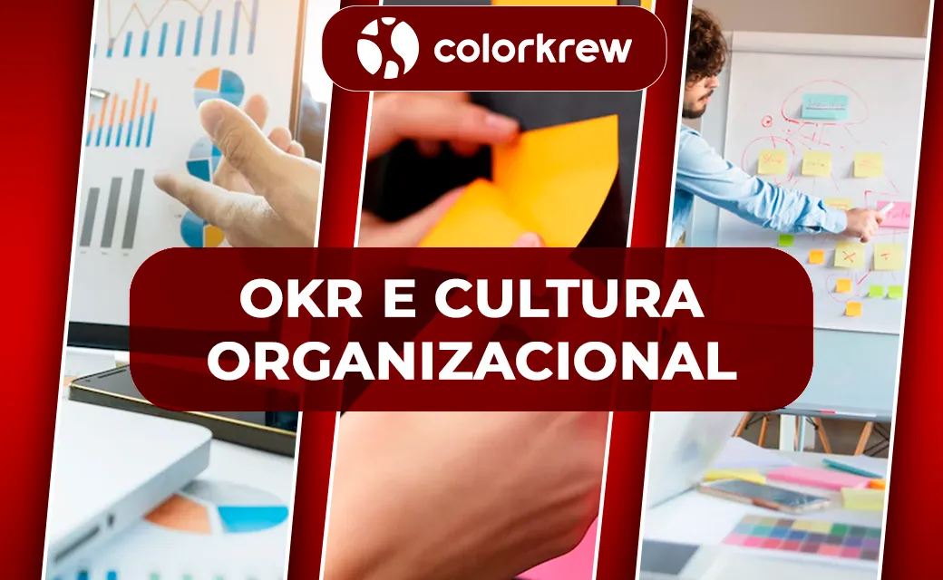 OKR e Cultura Organizacional