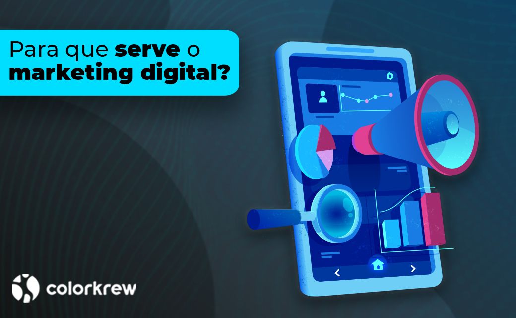 Para que serve o marketing digital?