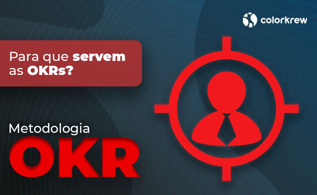Para que servem as OKRs?