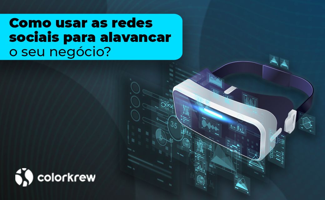 Como usar as redes sociais para alavancar o seu negócio?