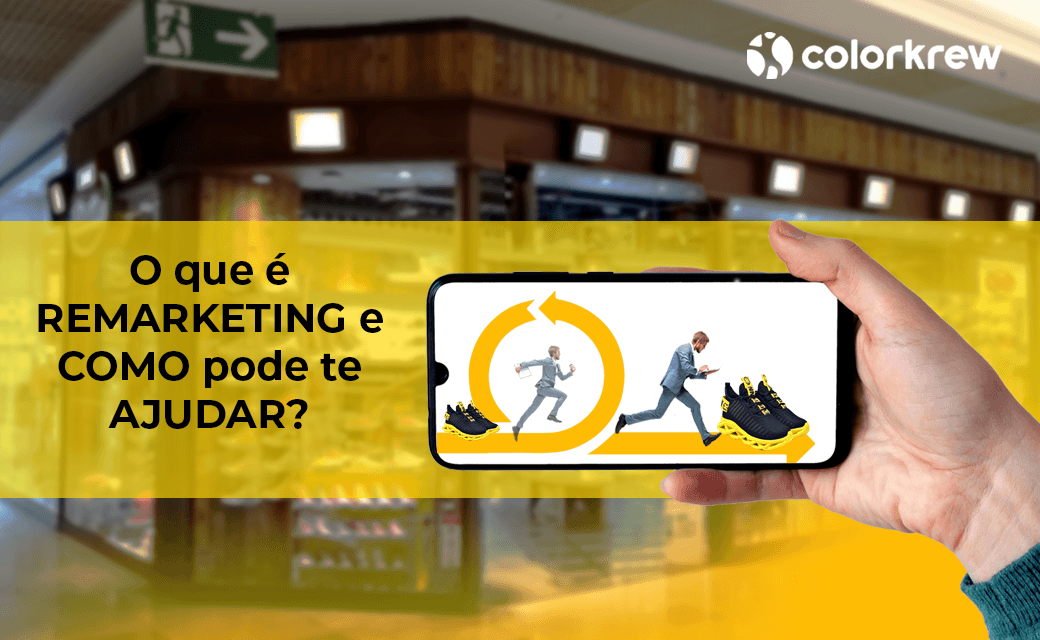 Remarketing: O que é, e como pode te ajudar